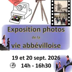 Exposition photos de la vie abbévilloise