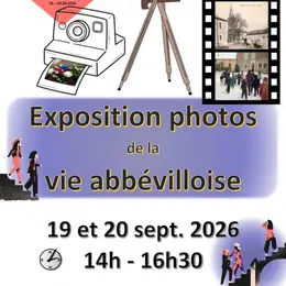 Exposition photos de la vie abbévilloise