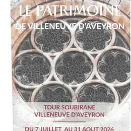 Exposition photos : le patrimoine de Villeneuve d'Aveyron