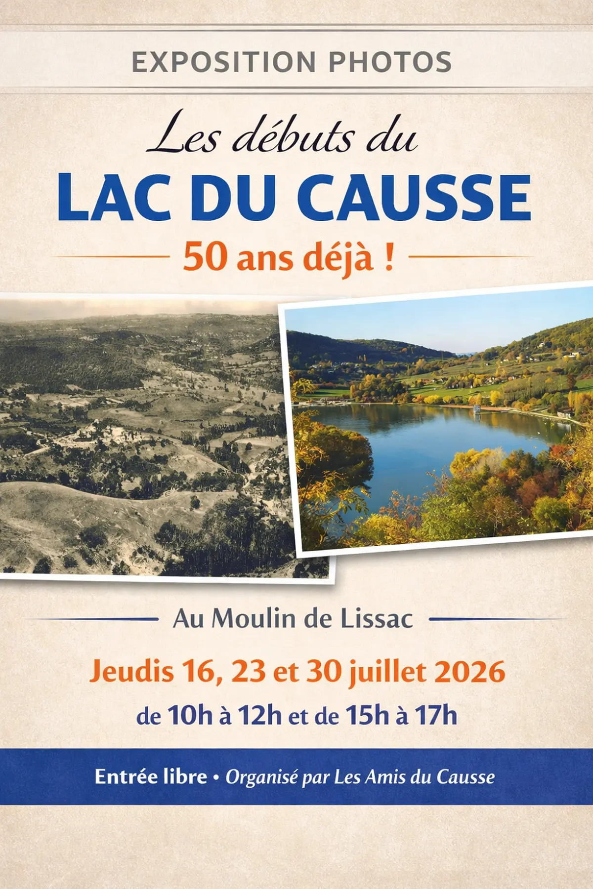 Exposition photos : Les débuts du Lac du Causse