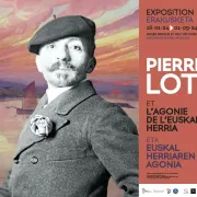 Exposition : Pierre Loti et l\'Agonie de l\'Euskal Herria