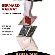 Exposition : Pierres er marbres - Bernard Varvat