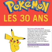 Exposition : Pokémon les 30 ans