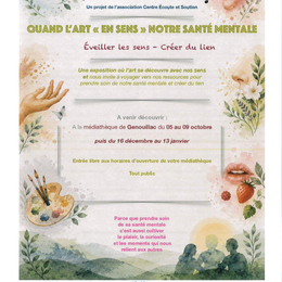 Exposition - Quand l'art en sens notre santé mentale