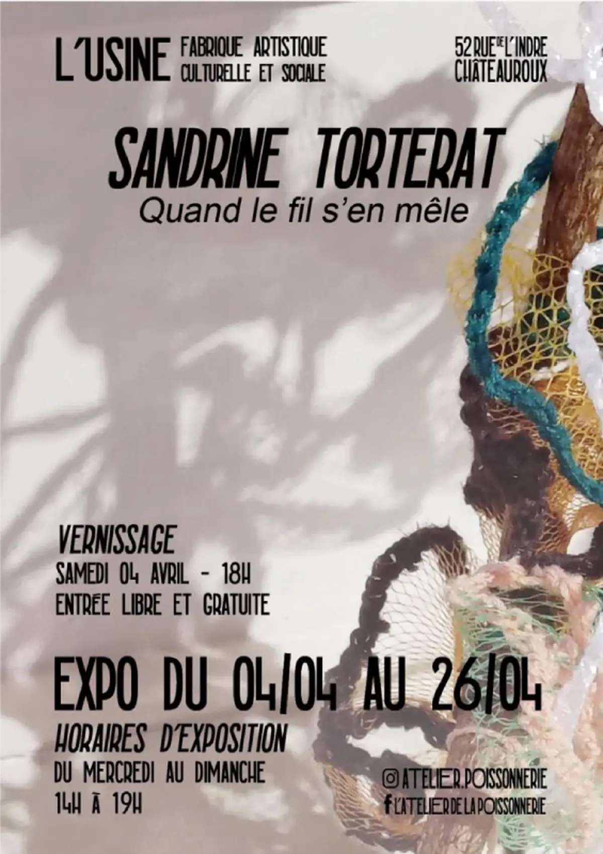 Exposition : Quand le fil s'en mêle