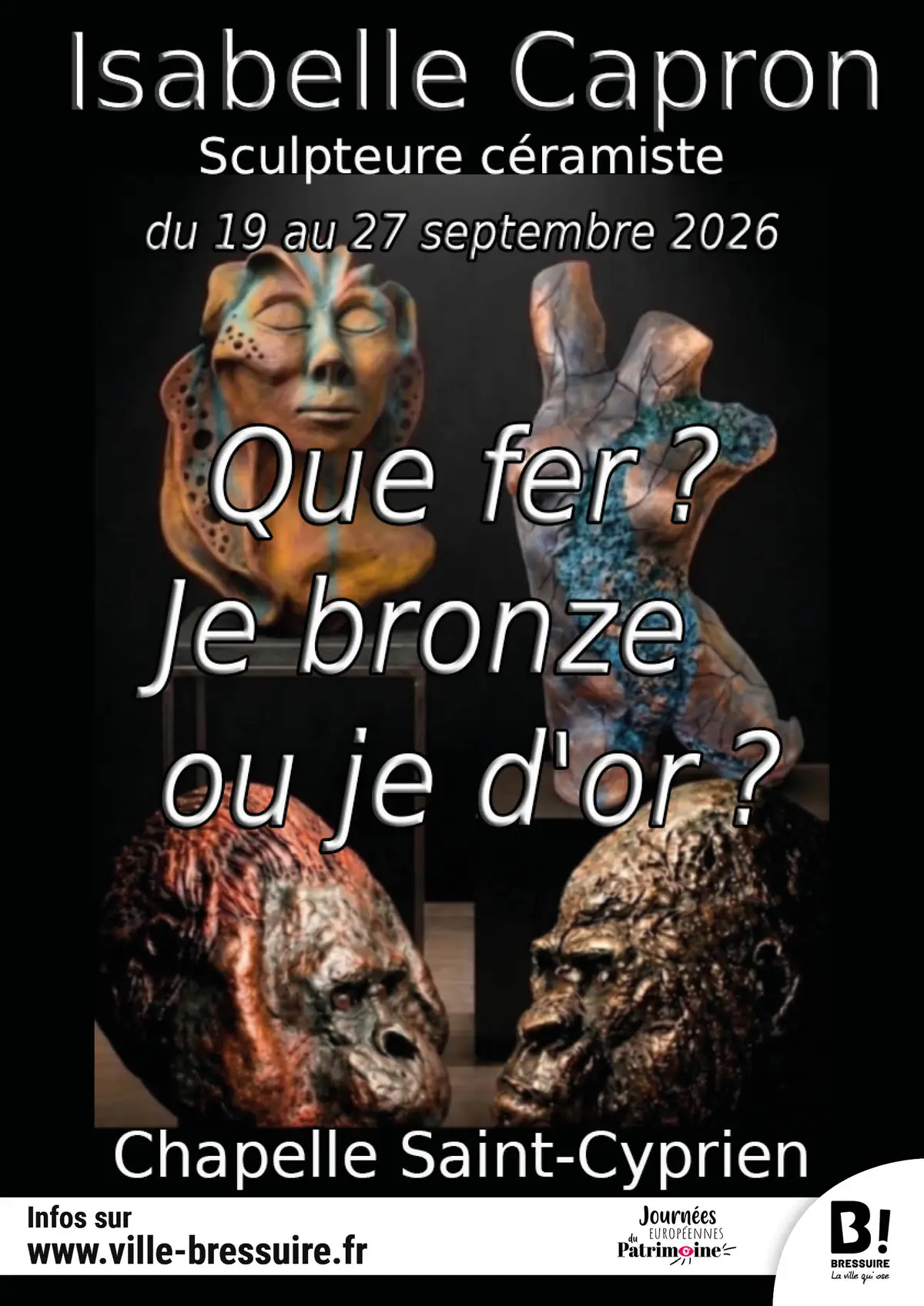 Exposition - Que fer ? Je d'or ou je bronze ? d'Isabelle Capron