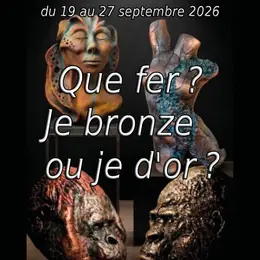 Exposition - Que fer ? Je d'or ou je bronze ? d'Isabelle Capron
