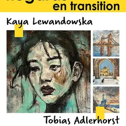 Exposition : Regards en transition