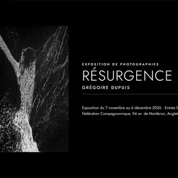 Exposition Résurgence par le photographe d'art Grégoire Dupuis