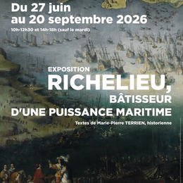 Exposition Richelieu, bâtisseur d'une puissance maritime