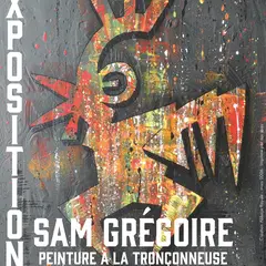 Exposition - Sam Grégoire Peintre à la tronçonneuse