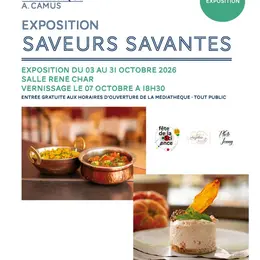Exposition - SAVEURS SAVANTES