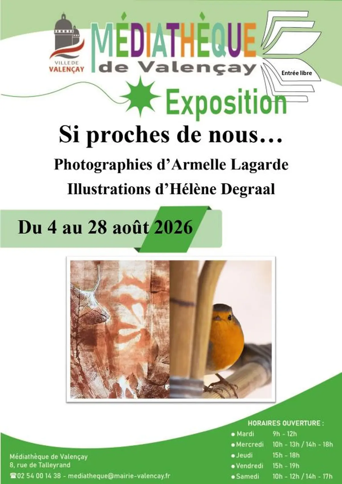 Exposition Si proches de nous...