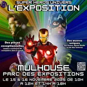 Exposition Super Héros à Mulhouse