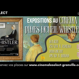 Exposition sur grand écran : James McNeil Whistler