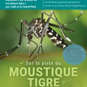 Exposition Sur la piste du moustique tigre