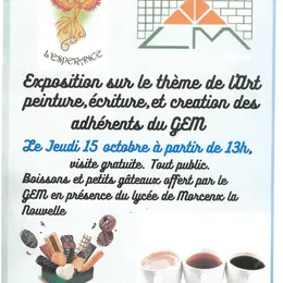 Exposition sur le thème de l'art, peinture écriture et création des adhérents du GEM