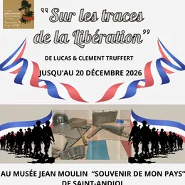 Exposition Sur les traces de la Libération