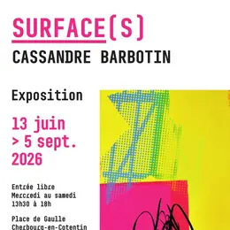 Exposition Surface(s) de Cassandre Barbotin
