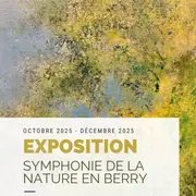 Exposition : Symphonie de la nature en Berry