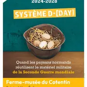 Exposition Système D-[DAY]. Quand les paysans normands réutilisent le matériel militaire de la seconde guerre mondiale