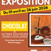 Exposition Temporaire Chocolat & Autres Doucerurs Nord-Catalanes