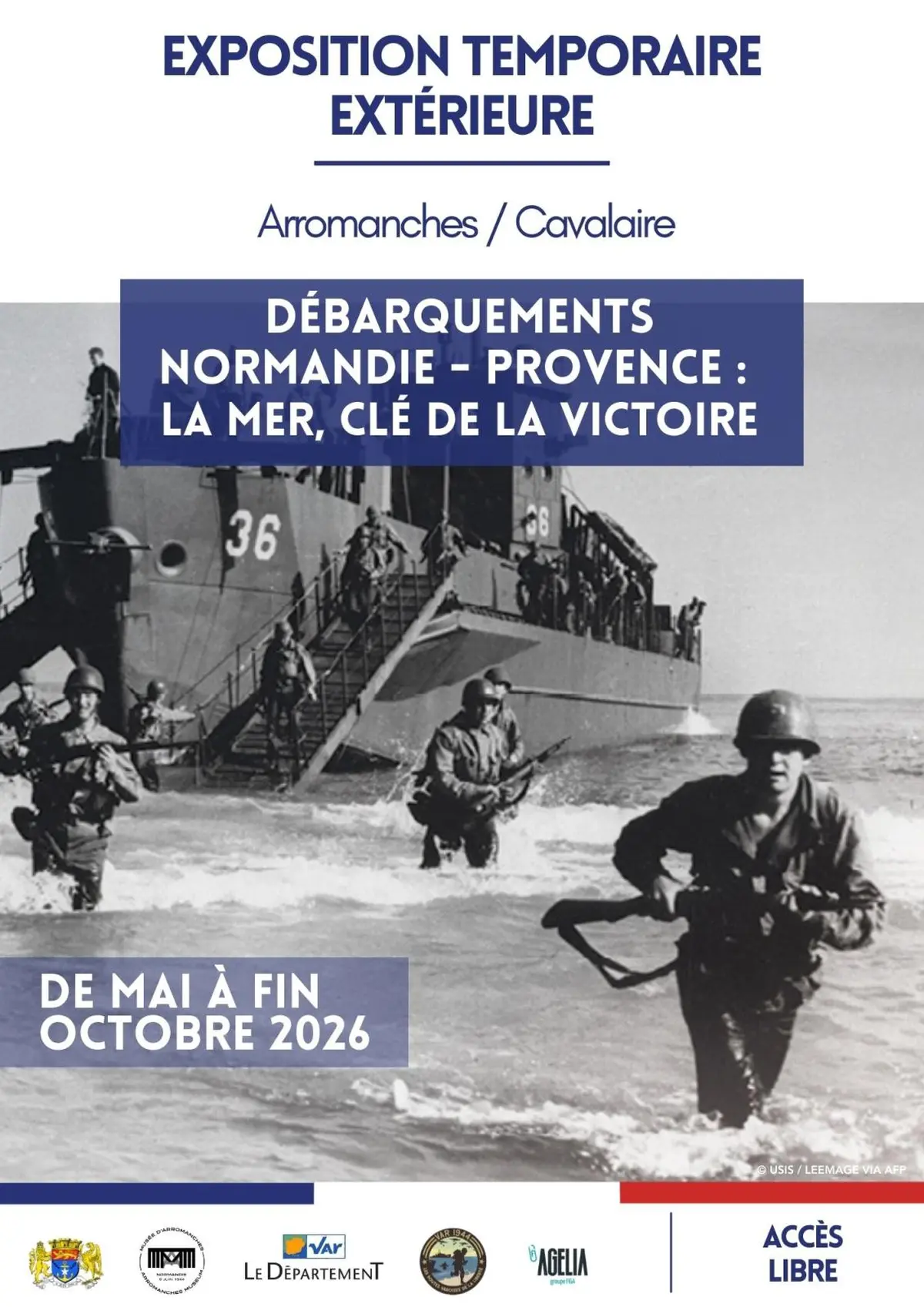 Exposition temporaire extérieure Débarquements Normandie - Provence : la mer, clé de la victoire