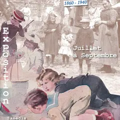Exposition temporaire L'enfance d'autrefois entre 1860 et 1940