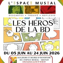 Exposition temporaire  Les Héros de la BD 