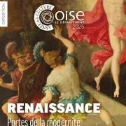 Exposition temporaire Renaissance. Portes de la modernité