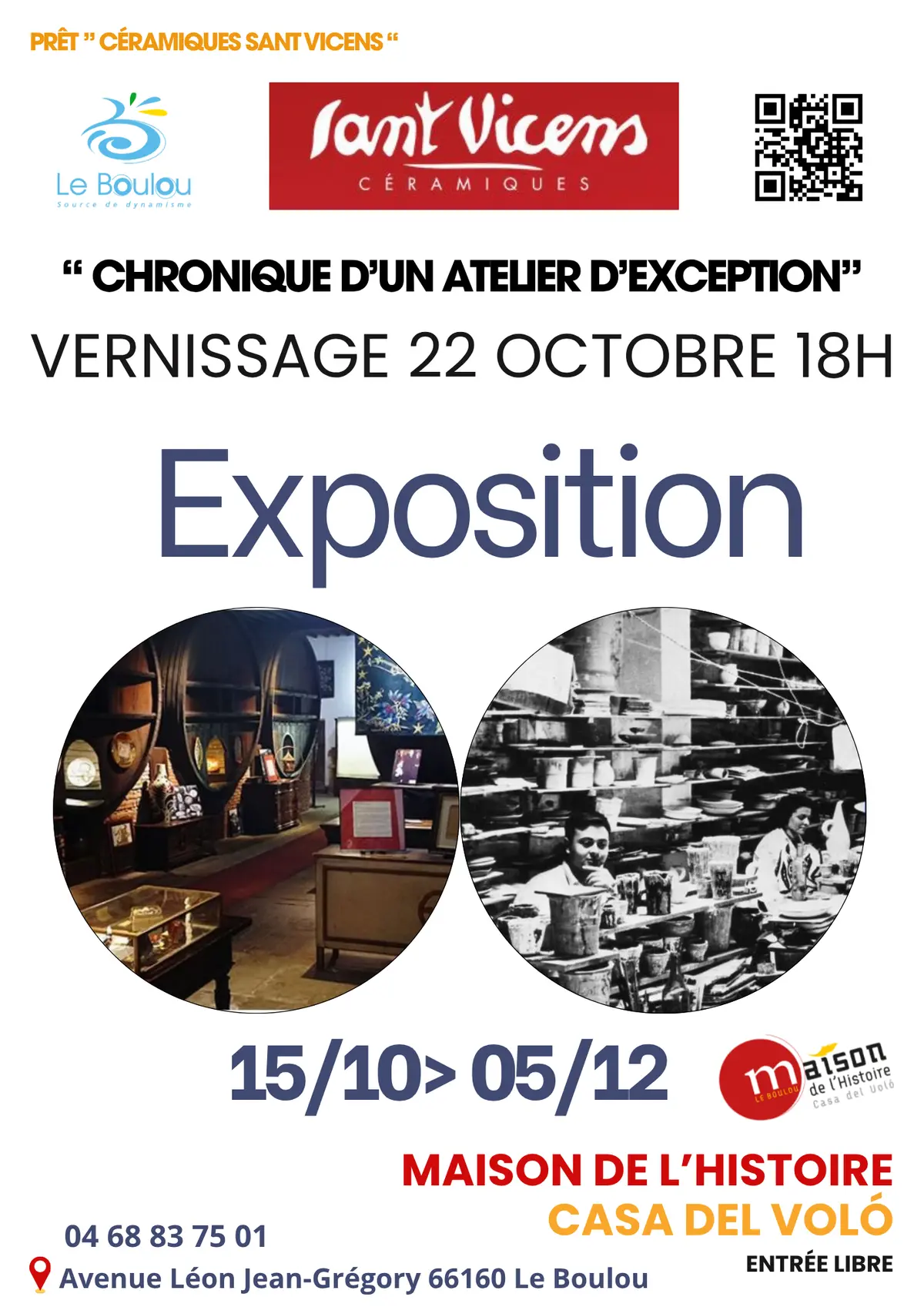 Exposition Temporaire Sant Vicens, Chronique D'Un Atelier D'Exception