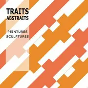 Exposition : Traits abstraits