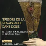 Exposition Trésors de la Renaissance dans l'Oise