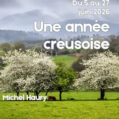 Exposition une Année Creusoise