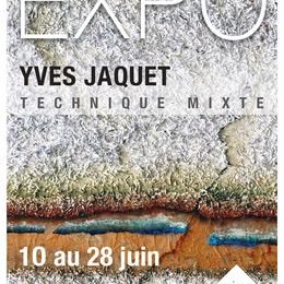 Exposition : Yves Jaquet