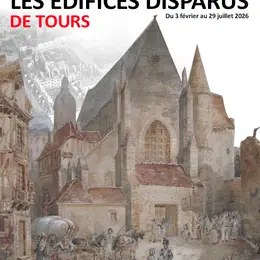 Expositions les édifices disparus