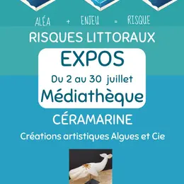 Expositions Risques littoraux et Céramarine