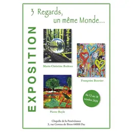 Expsotion: 3 regards, un même monde