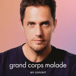 Grand Corps Malade Tournée 2027