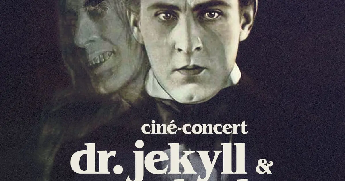 Ciné-concert : Dr Jekyll and Mr Hyde