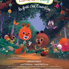 [Cinéma] Ciné Bout'Chou : Edmond et Lucy - la forêt, c'est l'aventure !