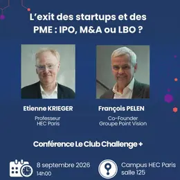 Conférence : L'exit des startups et des PME : IPO, M&A ou LBO ?