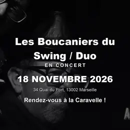 Les Boucaniers du Swing / Duo en concert à La Caravelle