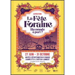 VISITE GUIDÉE : La fête foraine. Un monde à part ?