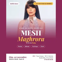 Stage de danse orientale à Paris : Mesh Maghrora (Ruby)