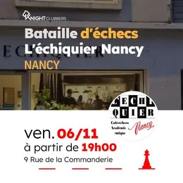 Bataille d'échecs à L'échiquier Nancy