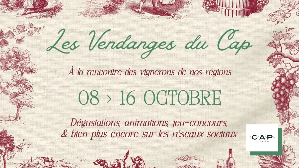 Les Vendanges du CAP du 08 au 16 octobre à CAP3000