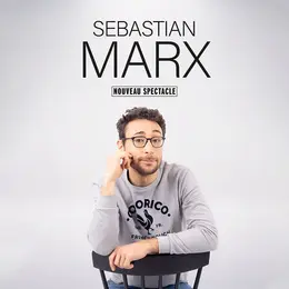 Sebastian Marx Nouveau Spectacle