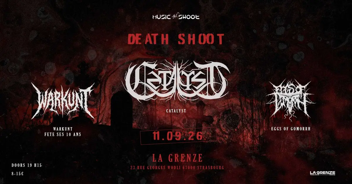 Death Shoot : Catalyst + Eggs of Gomorrh + Warkunt à La Grenze