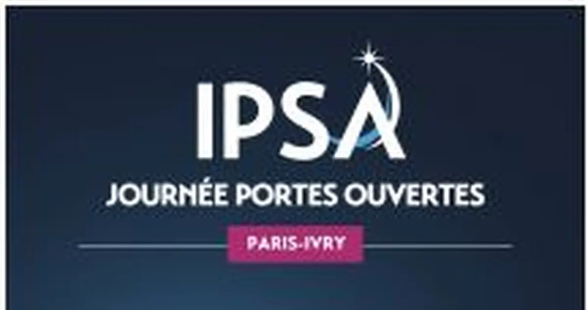 Journée Portes Ouvertes IPSA Paris, école d'ingénieurs de l'air et de l'espace